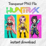 Kpop Huntrix PNG, Saja Girls Anime Art, Hun-trix PNG, Girl Dinner Png, Sa-ja Girls PNG, Adorable Hunter Merch, Demon Hunters Art