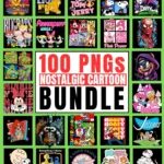 100 Nostalgic Cartoon PNG Bundle, Cartoon Characters, Retro PNG Files, T-Shirt Designs